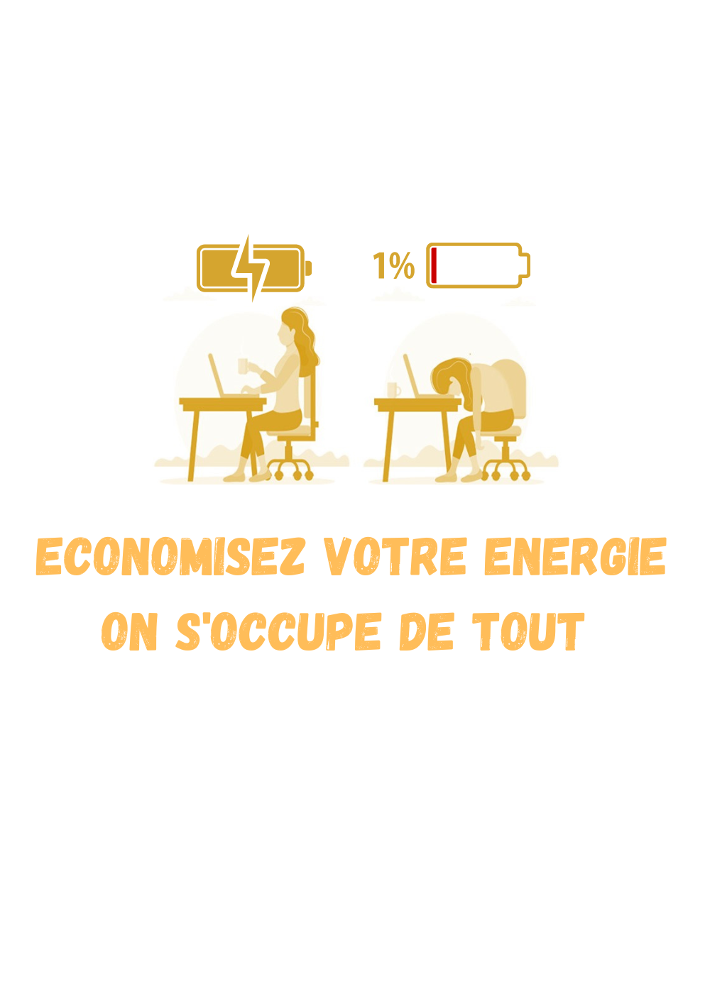 ECONOMISEZ VOTRE ENERGIE ON S'occupe de tout et du reste